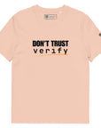 "Don't Trust, Verify" T-Shirt Fraiche Peche