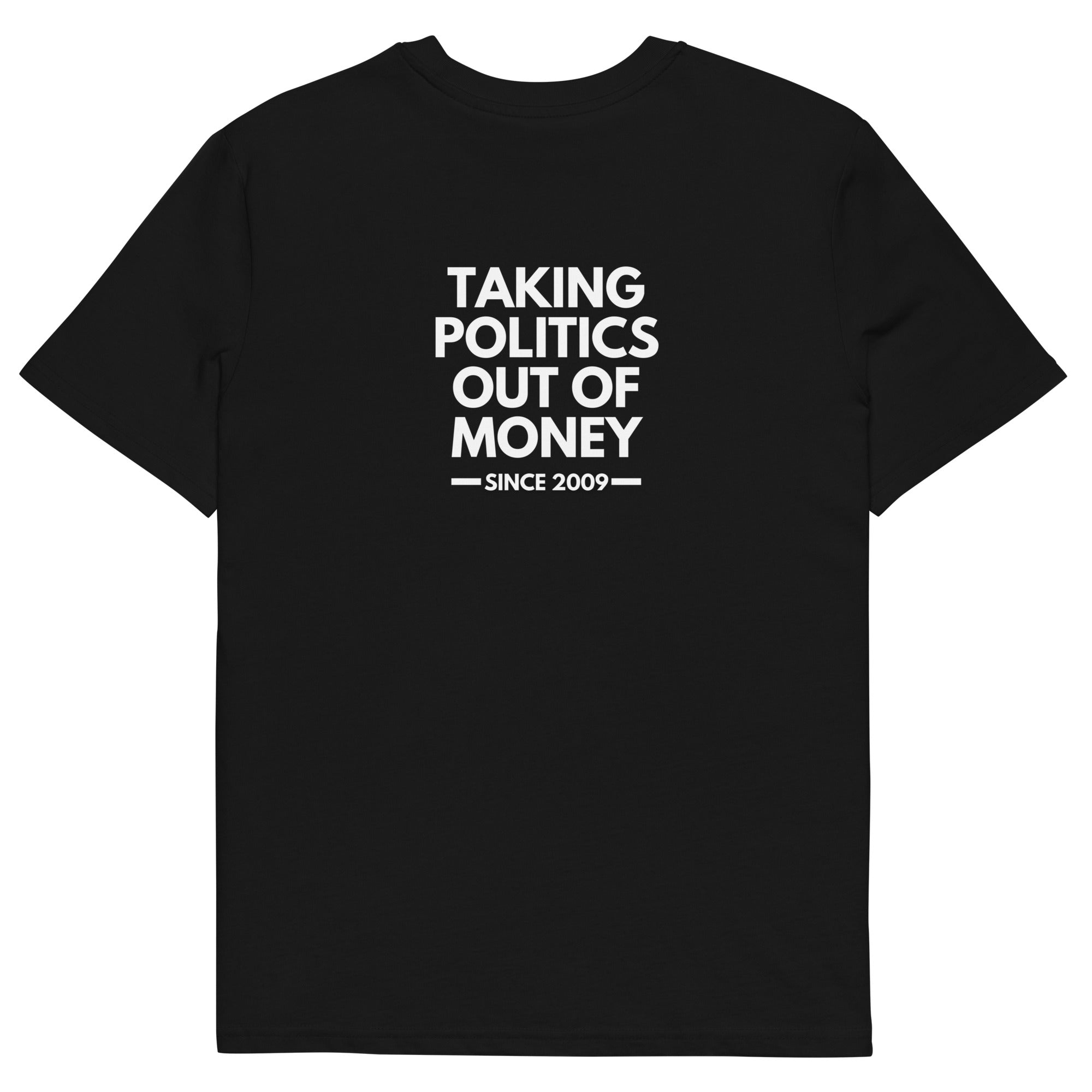 Bitcoin Keeping Politics Out of Money T-Shirt Black