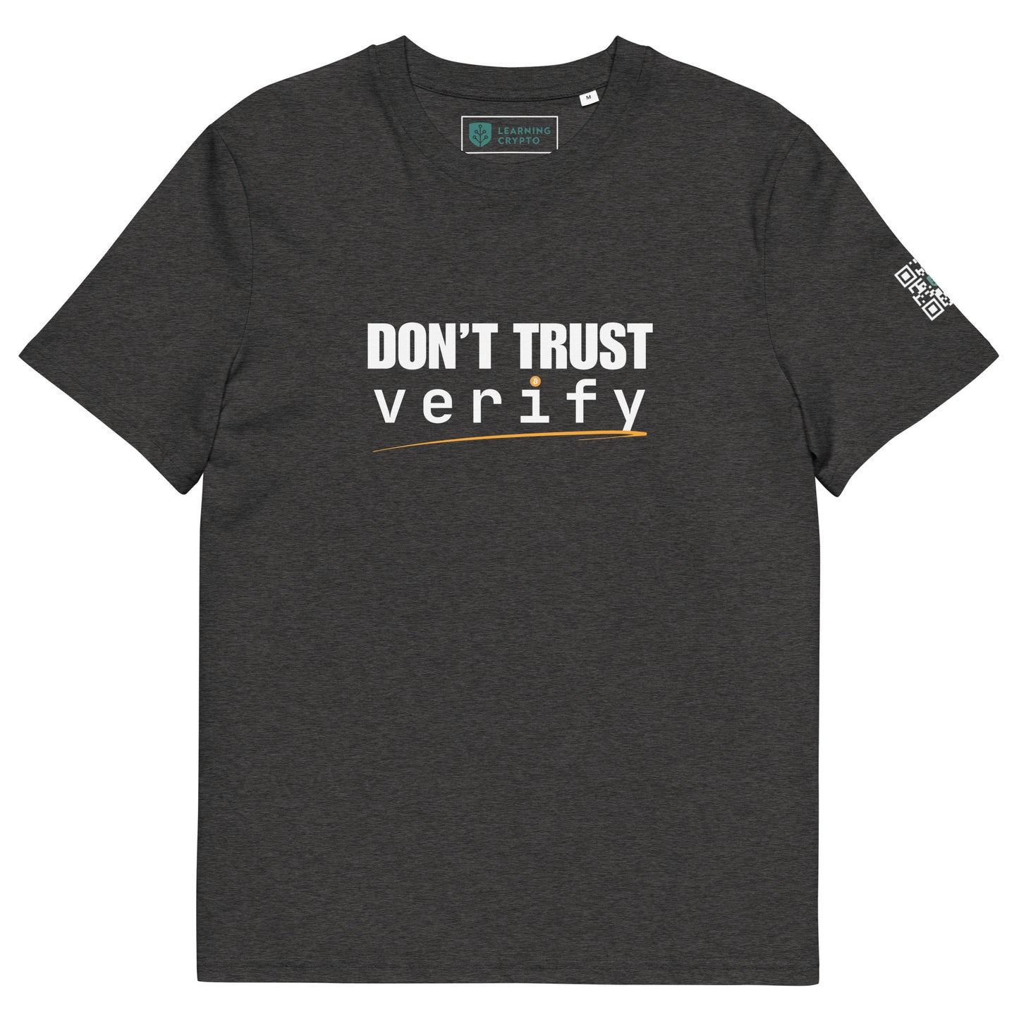 Don’t trust, verify organic cotton t shirt