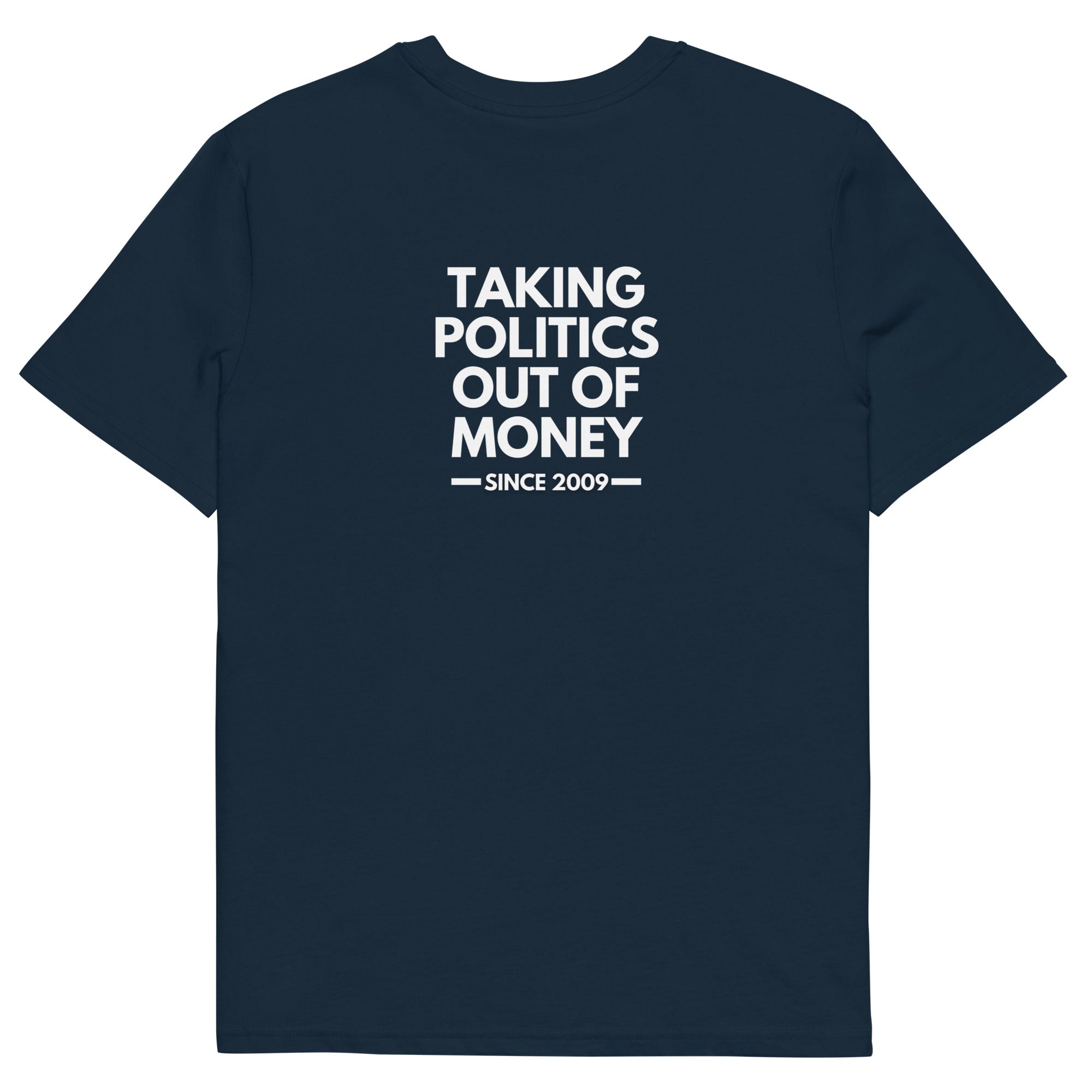 Bitcoin Keeping Politics Out of Money T-Shirt French Navy